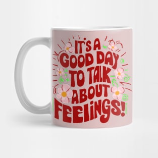 Let's talk about feelings Mug